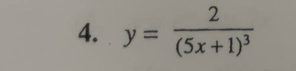 y=frac 2(5x+1)^3