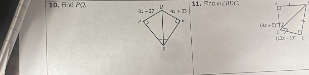 Find PQ.11. Find m∠ BDC.