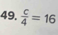  c/4 =16