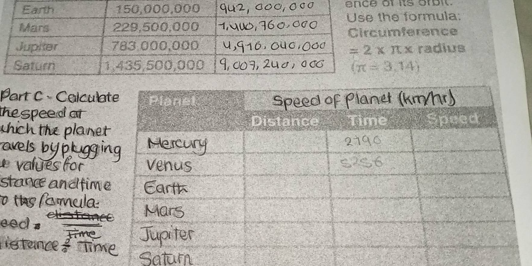 ence of its orbit.
he formula:
mference
radius