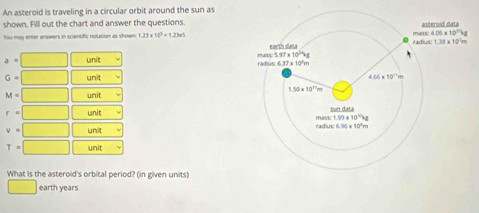 Solved: An asteroid is traveling in a circular orbit around the sun as ...
