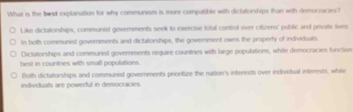 Solved: What is the best explanation for why communism is more ...