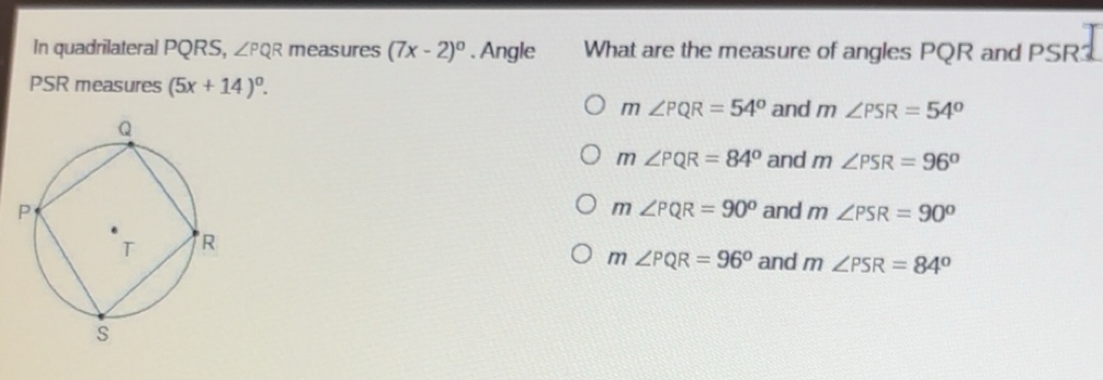 Solved: In quadrilateral PQRS, ∠ PQR measures (7x-2)^circ . Angle What ...