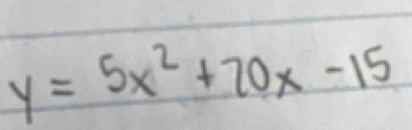 y=5x^2+20x-15