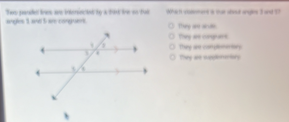 Two panided tines are interiscted by a taik tive as bad Which disement is true absed angles 3 and 97
angles 1 and 5 are conguem.
Theny are acuse.
They are congruent:
They are conglemenary
They are supglementary