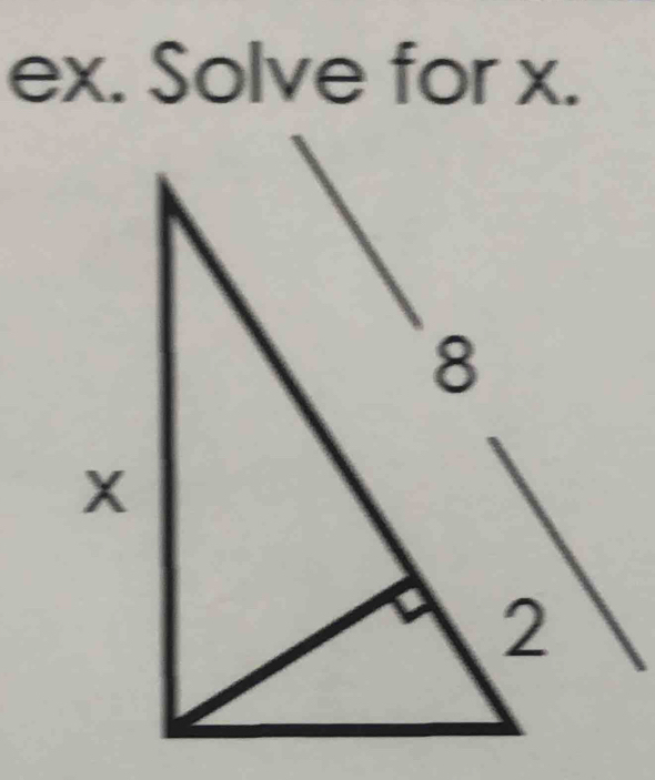 ex. Solve for x.