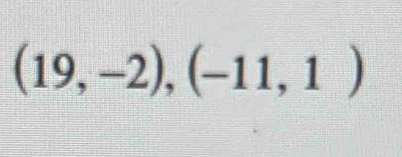 (19,-2),(-11,1)