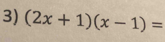 (2x+1)(x-1)=