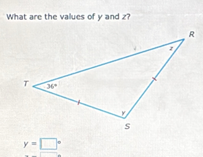 What are the values of y and z?
y=□°
_  □