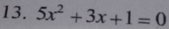 5x^2+3x+1=0