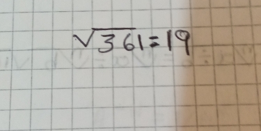 sqrt(361)=19