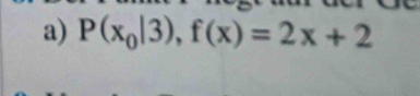 P(x_0|3),f(x)=2x+2