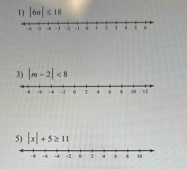 |6n|≤ 18
3) |m-2|<8</tex> 
5) |x|+5≥ 11