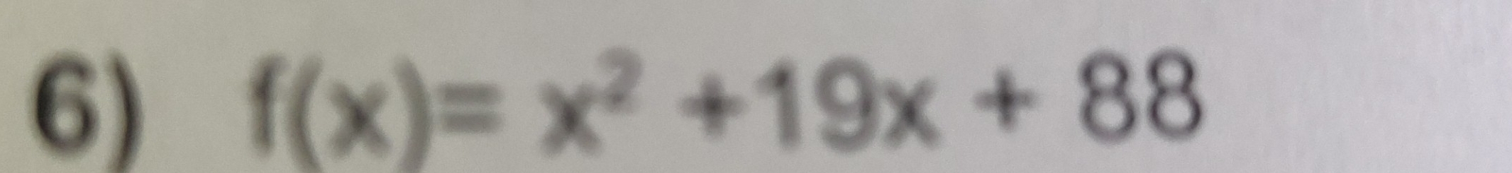 f(x)=x^2+19x+88