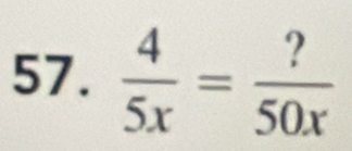  4/5x = ?/50x 