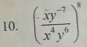 ( (xy^(-7))/x^4y^6 )^8