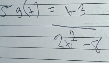  (5g(x)=x-3)/2x^2-8 