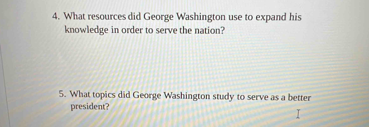 Solved: What resources did George Washington use to expand his ...