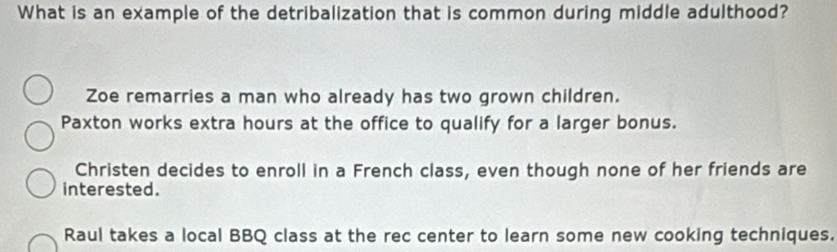 Solved: What is an example of the detribalization that is common during ...