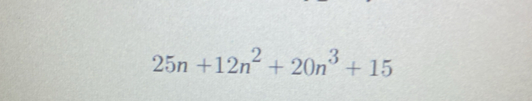 25n+12n^2+20n^3+15