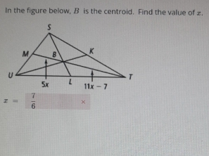 In the figure below, B is the centroid. Find the value of æ.
x= 7/6  ×