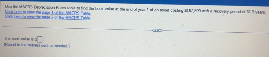 Solved: Use the MACRS Depreciation Rates table to find the book value ...