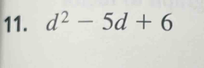 d^2-5d+6