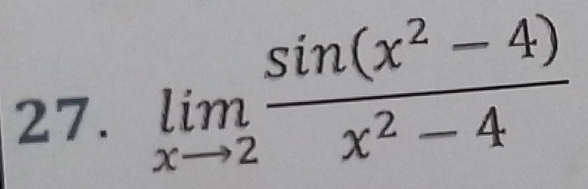 limlimits _xto 2 (sin (x^2-4))/x^2-4 