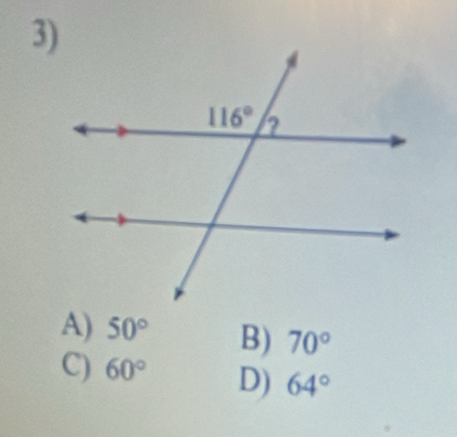 A) 50° B) 70°
C) 60° D) 64°