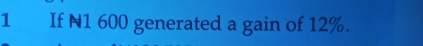 If N1 600 generated a gain of 12%.