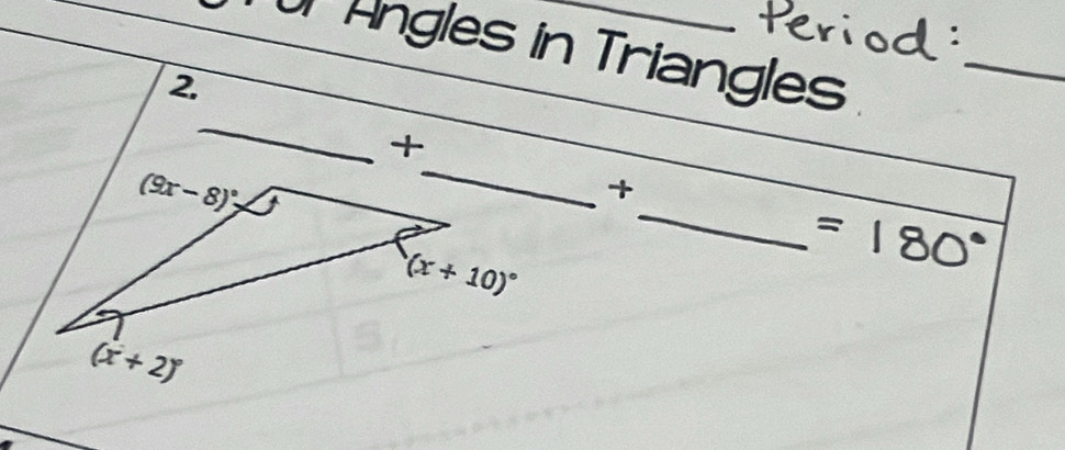 Period
Ur Angles in Triangles
_
_
+