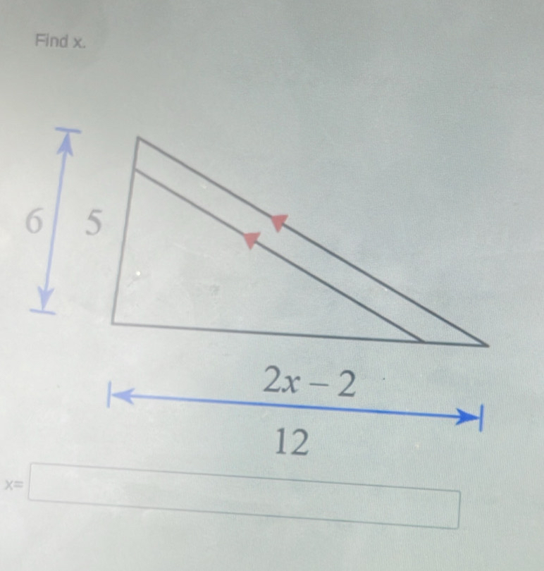 Find x.
x=□ ....8