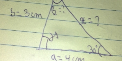 b=3cm B=
x= 7 
(
30°
a=4cm