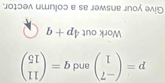 μοψɔэ^ ишп|оɔ е sе jəмsuе „по э^!り
b+dp Ino yoM
_dT :_ Tendarray )=b pue beginpmatrix □  ∠ -endpmatrix =d