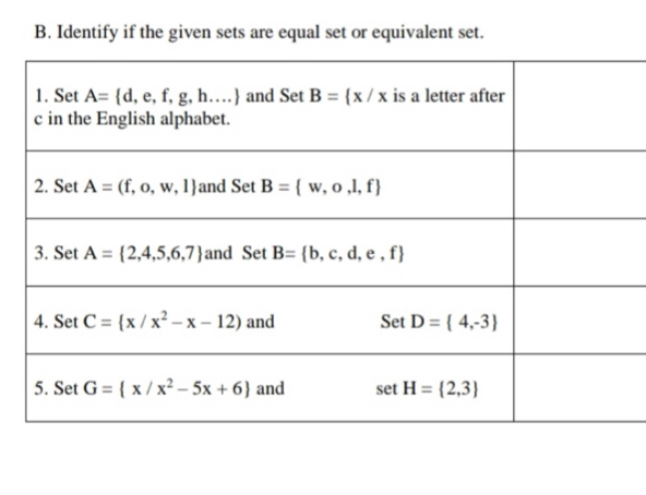 Identify if the given sets are equal set or equivalent set.