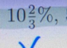 10 2/3 % ,