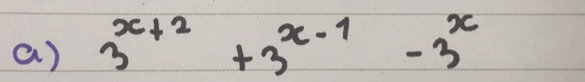 3^(x+2)+3^(x-1)-3^x