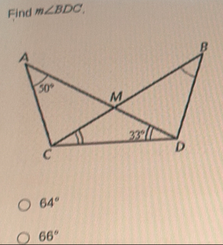 Find m∠ BDC.
64°
66°