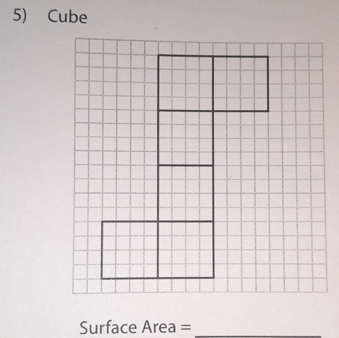 Cube 
Surface Area =_