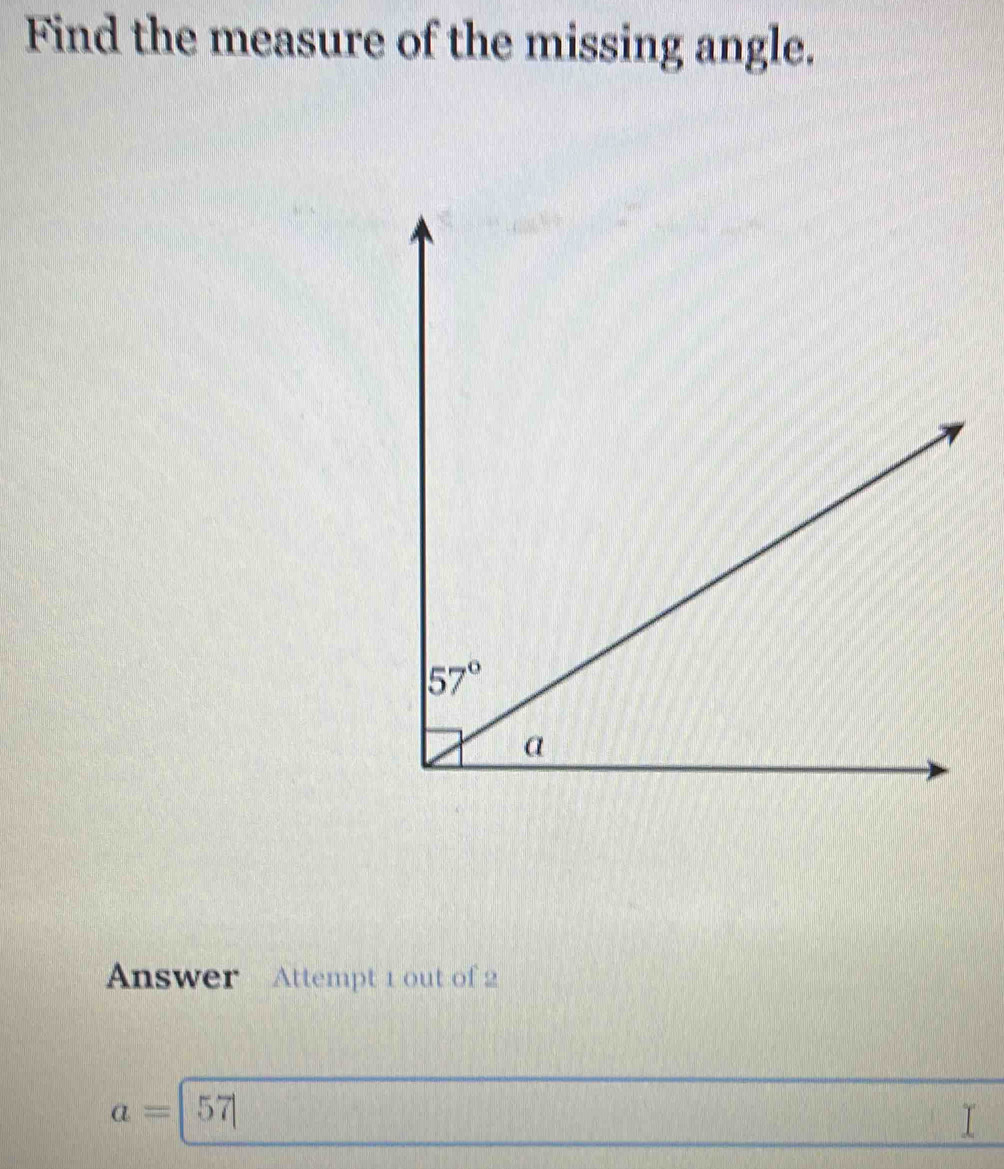 Solved: Find the measure of the missing angle. Answer Attempt 1 out of ...