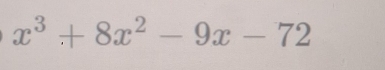 x^3+8x^2-9x-72