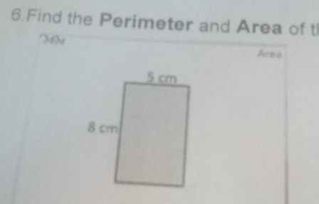 Find the Perimeter and Area of t
MM
Area