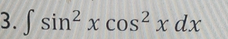 ∈t sin^2xcos^2xdx