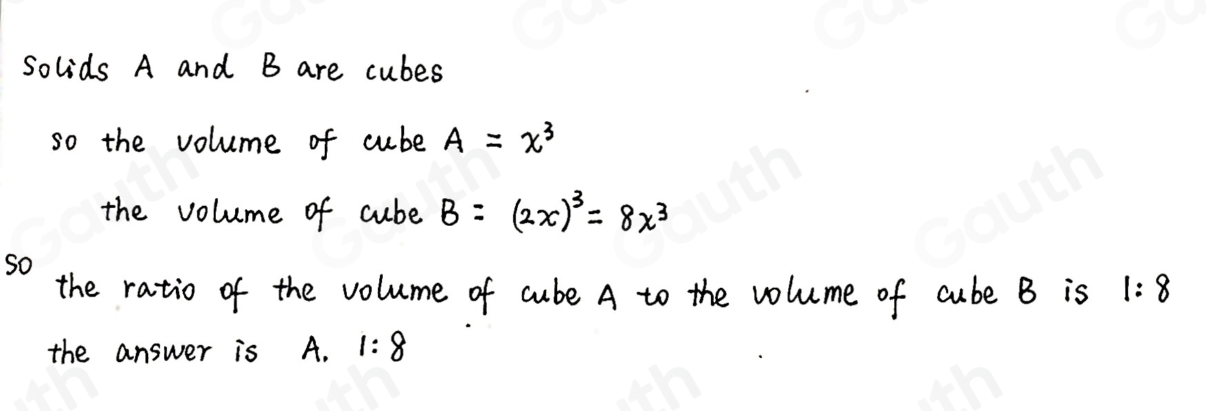 Solved: Solids A and B, pictured above, are cubes. What is the ratio of ...