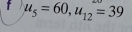 u_5=60, u_12=39