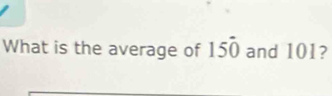 What is the average of 15hat 0 and 101?