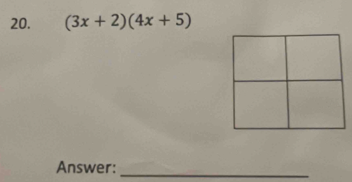 (3x+2)(4x+5)
Answer:_