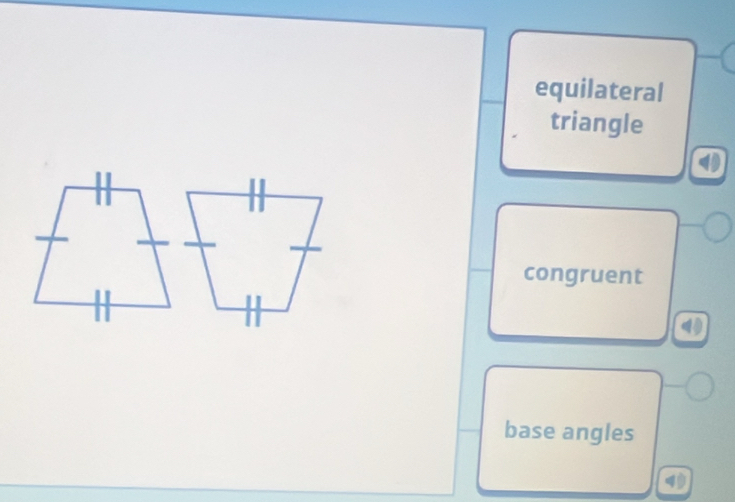 equilateral
triangle
congruent
base angles