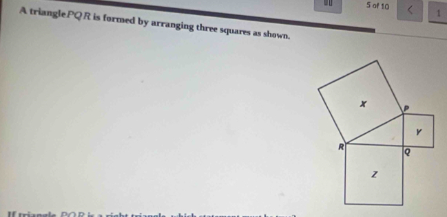 5 of 10 1 
A trianglePQR is formed by arranging three squares as shown.