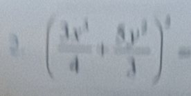 ( 3x^3/4 + 5y^3/3 )^3=